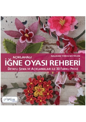 İğne Oyası Rehberi