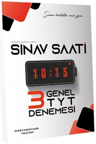 Etkili Matematik Yayınları TYT Sınav Saati Genel Denemesi