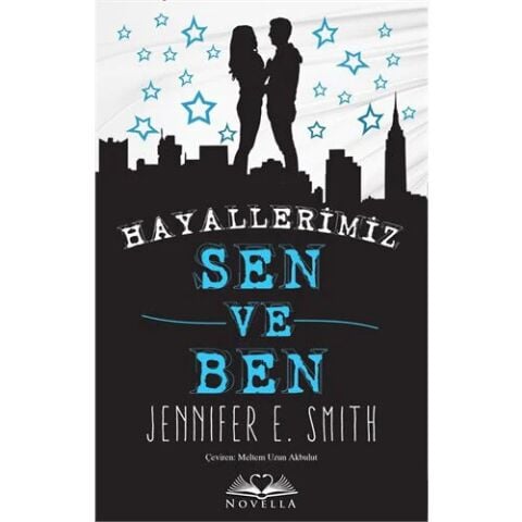 Hayallerimiz Sen Ve Ben-Jennifer E. Smith