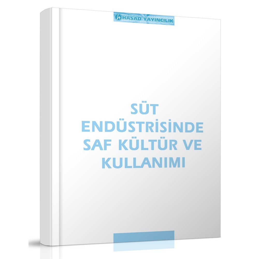 Süt Endüstrisinde Saf Kültür ve Kullanımı Kitabı