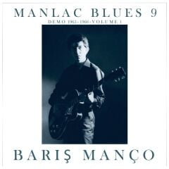 Barış Manço - Manlac Blues 9 Demo 65-66 Volume 1 Plak