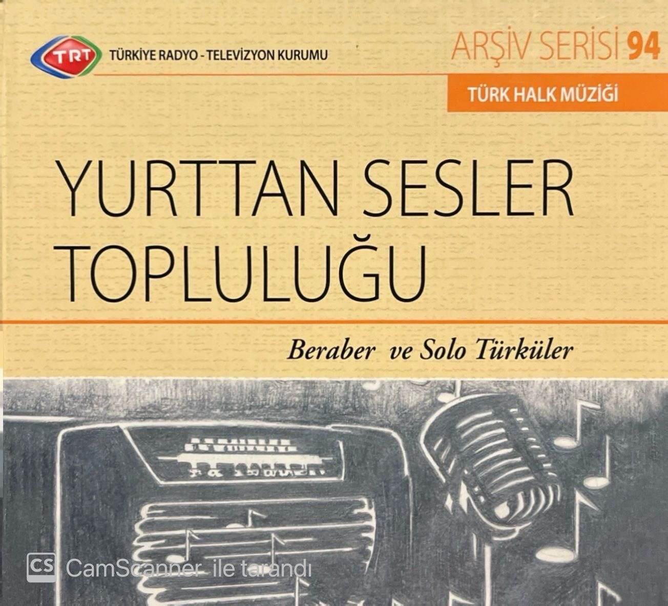 TRT Arşiv Serisi 94 Yurttan Sesler Topluluğu Beraber ve Solo Türküler CD