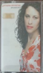 Eleftheria Arvanıtaki / Broadcast Kaset