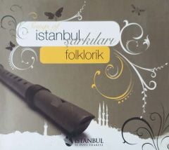 Songs Of İstanbul ŞarkılarıFolklorik CD