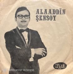 Alaaddin Şensoy Aşk Bilmecesi 45lik Plak