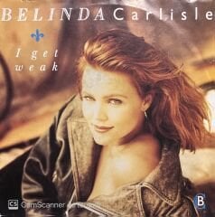 Belinda Carlisle I Get Weak 45lik Plak