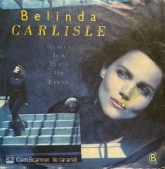 Belinda Carlisle Heaven Is A Place On Earth 45lik Plak