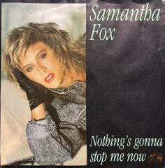 Samantha Fox Nothing's Gonna Stop Me Now 45lik Plak