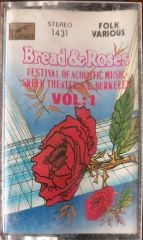 Bread & Roses Volme 1 Festival Of Acoustic Müic Kaset