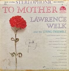Lawrence Welk To Mother LP Plak