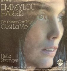 Emmylou Harris Cast La Vie 45lik Plak