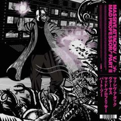 Massive Attack V Mad Professor Part II LP Plak