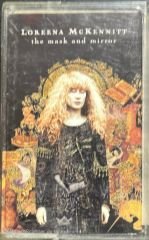 Loreena McKennitt The Mask And Mirror Kaset