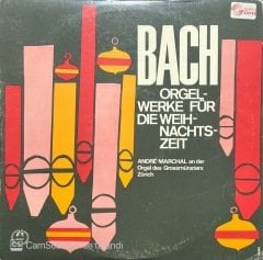 Bach Orgel werke Für Die Weih LP Klasik Plak