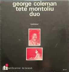 George Coleman Tete Montoliu Duo Meditation LP Plak