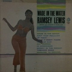 Ramsey Lewis Wade In The Water LP Plak