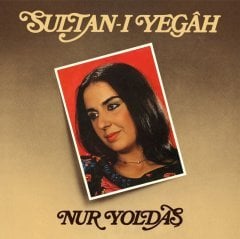 Nur Yoldaş Sultan-ı Yegah LP