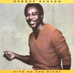 George Benson Give Me The Night LP Plak