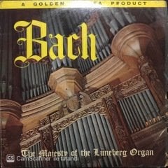 Bach The Mjesty Of The Lüneberg Organ LP Klasik Plak