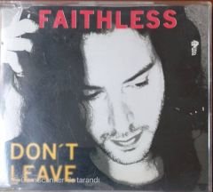 Faithless Don't Leave Maxi Single CD