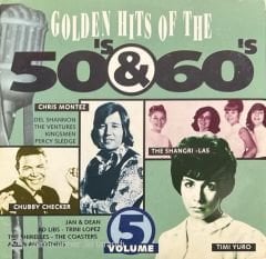 Golden Hits Of The 50's & 60's Volume 5 CD