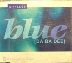 Eiffel 65 Blue Da Ba Dee Maxi Single CD