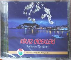 Giresun Türküleri Kiraz Çiçekleri Açılmamış Jelatininde CD
