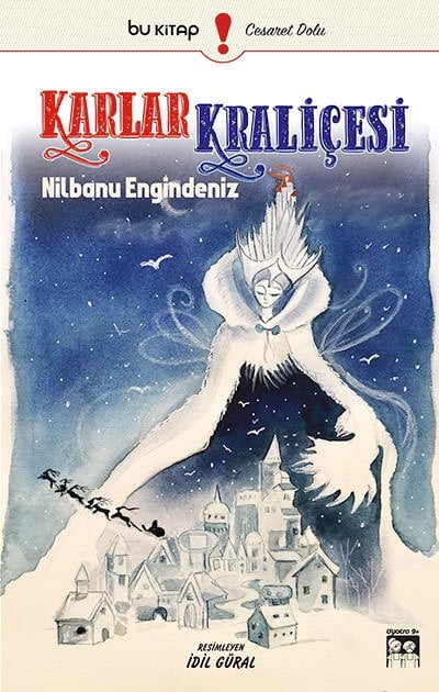 Karlar Kraliçesi / Nilbanu Engindeniz