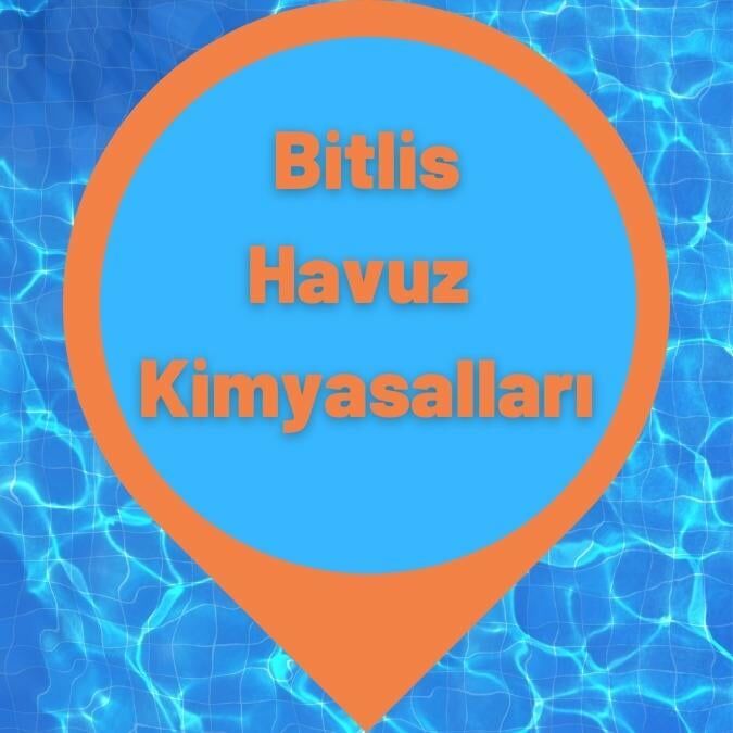Bitlis Havuz Kimyasalları