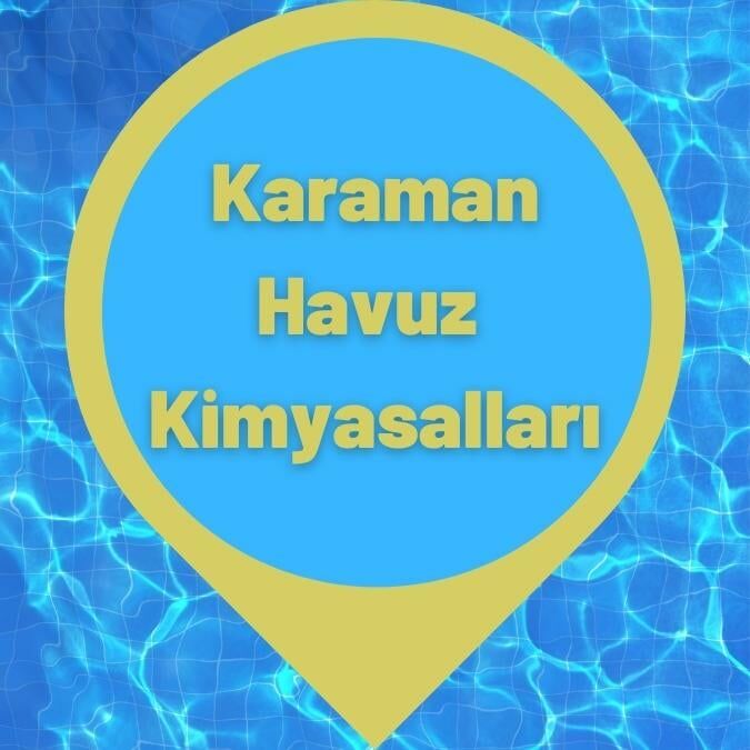 Karaman Havuz Kimyasalları