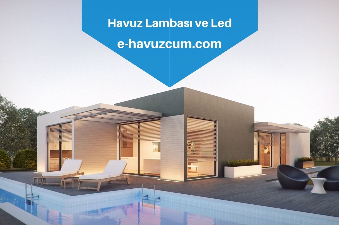 Havuz Lambası Led Tavsiyeleri