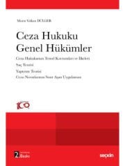 Ceza Hukuku Genel Hükümler - Murat Volkan Dülger