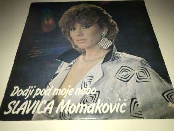 Slavica Momaković ‎– Dodji Pod Moje Nebo