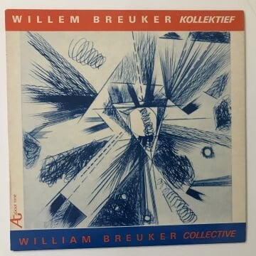 Willem Breuker Kollektief – William Breuker Collective