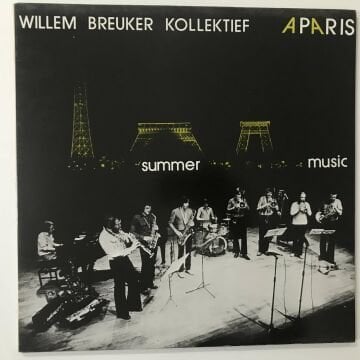 Willem Breuker Kollektief – A Paris / Summer Music