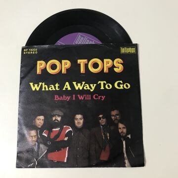 Pop Tops – What A Way To Go