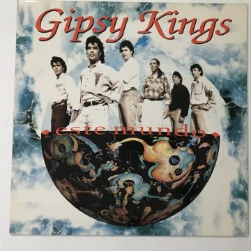 Gipsy Kings ‎– Este Mundo