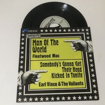 Fleetwood Mac / Earl Vince And The Valiants* – Man Of The World / Somebody's Gonna Get Their Head Kicked In Tonite