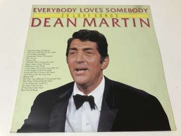 Dean Martin – Everybody Loves Somebody (20 Love Songs)