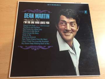 Dean Martin ‎– I'm The One Who Loves You