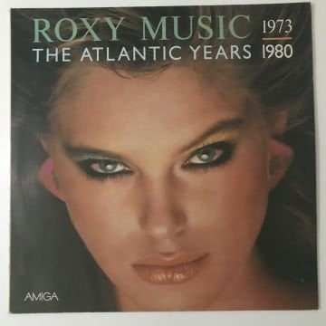 Roxy Music ‎– 1973 - 1980 The Atlantic Years