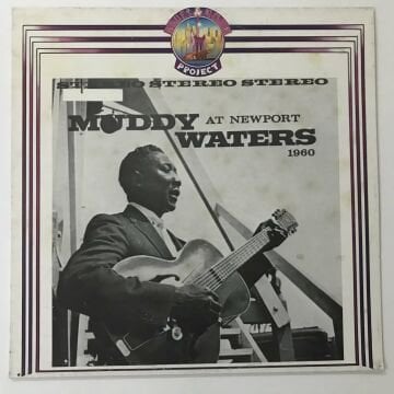 Muddy Waters – Muddy Waters At Newport 1960
