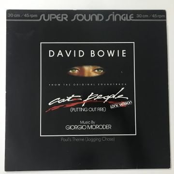 David Bowie Music By Giorgio Moroder ‎– Cat People (Putting Out Fire) (Long Version) (From The Original Soundtrack)