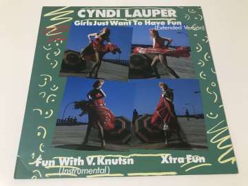 Cyndi Lauper ‎– Girls Just Want To Have Fun (Extended Version)