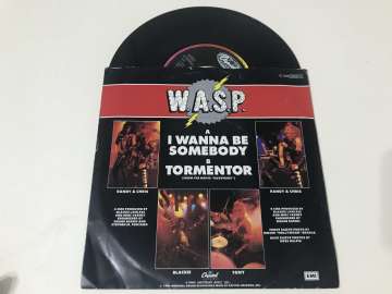 W.A.S.P. – I Wanna Be Somebody