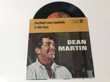 Dean Martin – Everybody Loves Somebody / A Little Voice