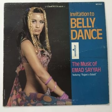 Emad Sayyah & His Araby Orchestra – Invitation To Belly Dance