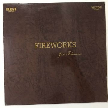 José Feliciano – Fireworks