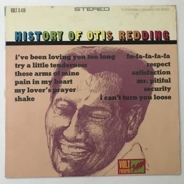 Otis Redding – History Of Otis Redding