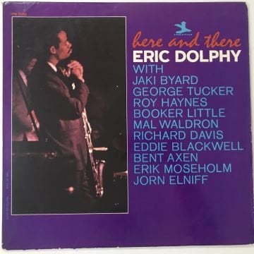 Eric Dolphy – Here And There